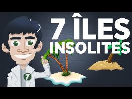 7 Îles Insolites
