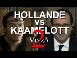 HOLLANDE VS KAAMELOTT 2