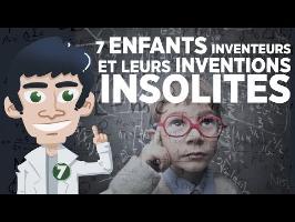 7 enfants inventeurs et leurs inventions insolites