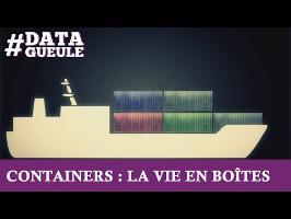 Containers : la vie en boîtes #DATAGUEULE 33