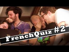 FrenchQuiz #2 - Invités : Mathieu Sommet et Bruce Benamran