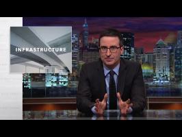 Last Week Tonight with John Oliver: Infrastructure (HBO)