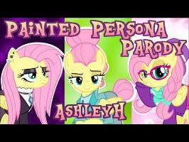 Painted Persona (A Fluttershy Parody) AshleyH