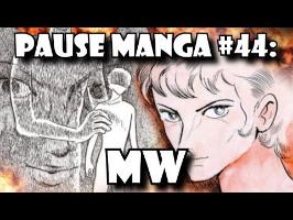 Pause Manga #44: MW