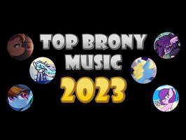 TOP 25 BRONY SONGS OF 2023 - COMMUNITY VOTED