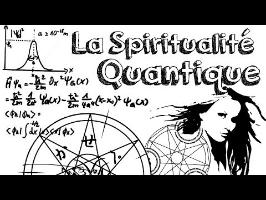 Ep11 Spiritualité Quantique : les utilisations abusives du vocabulaire scientifique