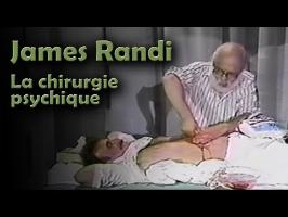 James Randi - La chirurgie psychique est une arnaque