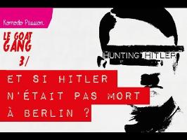 Hunting Hitler: il court il court le Fuhrer ?