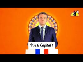 Macron : «Vive le Capital !» [Remix de La Parisienne Libérée]