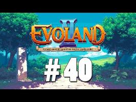 [FR] Evoland II - ep.40 - Chasse aux coffres