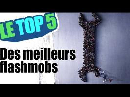 Le top 5 des meilleurs flashmobs