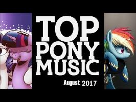 The Top Ten Pony Songs of August 2017 - Community Voted