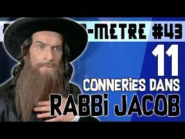 11 CONNERIES DANS RABBI JACOB - BOM #43