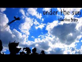 4everfreebrony - Under The Sun