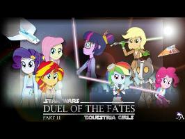 Duel of the Fates : Part 2 [MLP: Equestria Girls x Star Wars Crossover Animation]