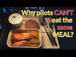 WHY PILOTS CAN´T eat the SAME MEAL? Food Poisoning Explained by CAPTAIN JOE