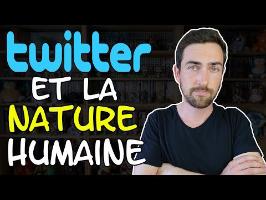 Twitter et la nature humaine