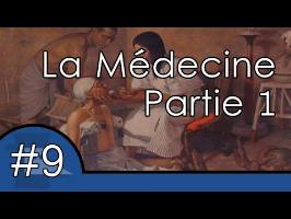 Histoire de la médecine Partie 1(antiquité) - UPH #9