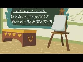 LPB High School : Les Bronydays dans les yeux de Bast BRUSHIE