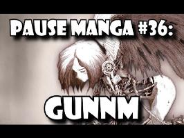 Pause Manga #36: GUNNM