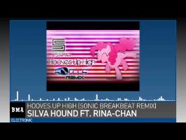 Silva Hound ft. Rina-chan - Hooves Up High (Sonic Breakbeat Remix)