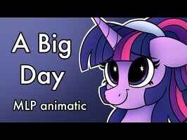 A Big Day (MLP animatic)