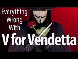 Everything Wrong With V For Vendetta
