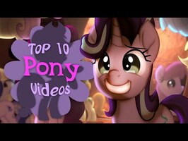 The Top 10 Pony Videos of July 2022