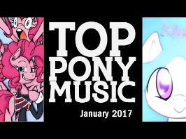 The Top Ten Pony Songs of January 2017 - Community Voted
