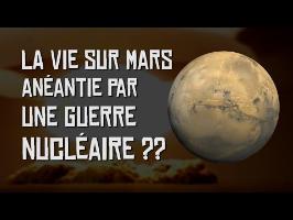 La vie sur Mars anéantie par une guerre nucléaire ?? Thé Au Riz #Ep2
