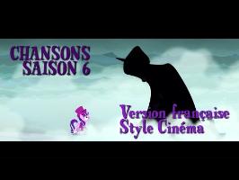 [Chansons] My Little Pony Les Amies C'est Magique - Saison 6 (Style cinéma)