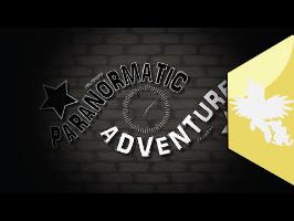 [PMV] - Paranormatic Adventure