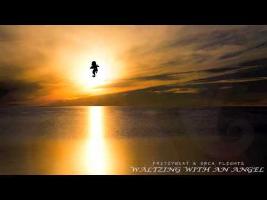 Waltzing With An Angel - FritzyBeat & Orca Flights (ft. Lewanut) 