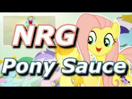 Pony Sauce - NRG [PonyDub]