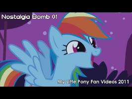 Nostalgia Bomb 01: My Little Pony Fan Videos 2011