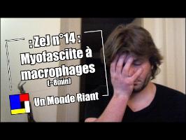 Zététique et Journalisme - 14 - Myofasciite à macrophages