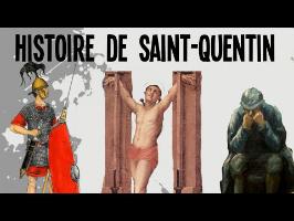 L'histoire de Saint-Quentin
