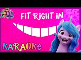 My Little Pony: A New Generation | 'Fit Right In' lyrics | Karaoke version | MLP