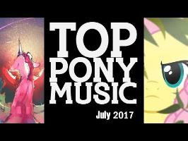 The Top Ten Pony Songs of July 2017 - Community Voted