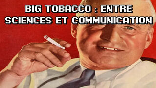 Big tobacco : entre sciences et communication | LMG#5