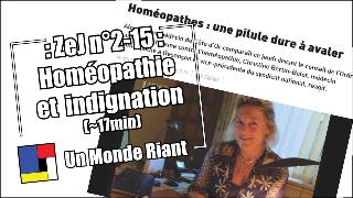 Zététique et Journalisme #2-15 - Homéopathie et indignation
